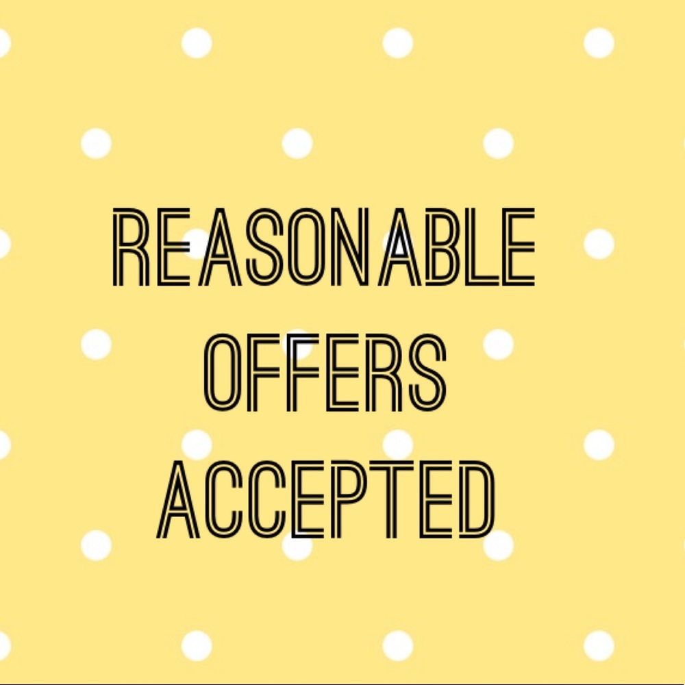 Reasonable offers accepted